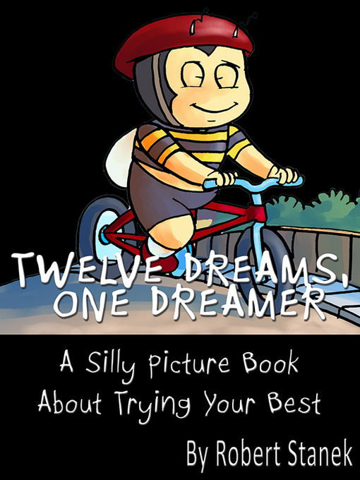 Title details for Twelve Dreams, One Dreamer by William Robert Stanek - Available